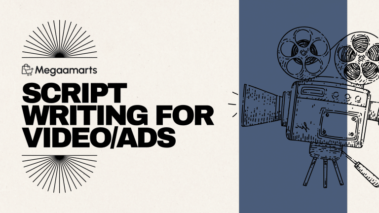 Script Writing for Video Ads Engaging Content Megaamarts Bangladesh